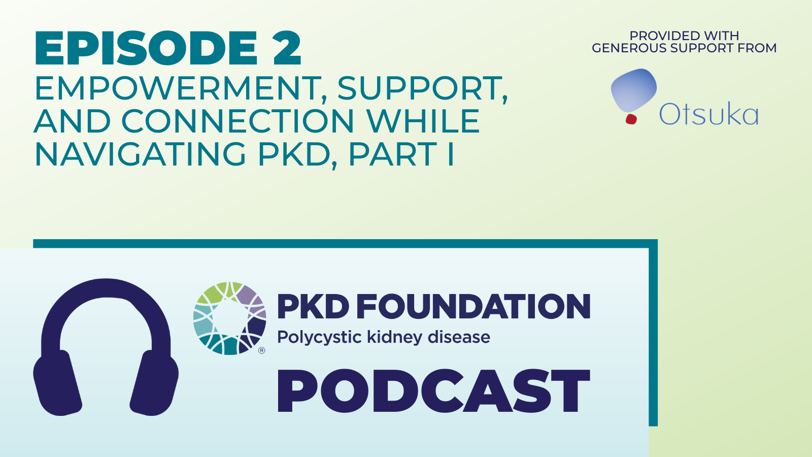 PKD Chronicles: Empowerment, support, and connection while navigating PKD  – Part I