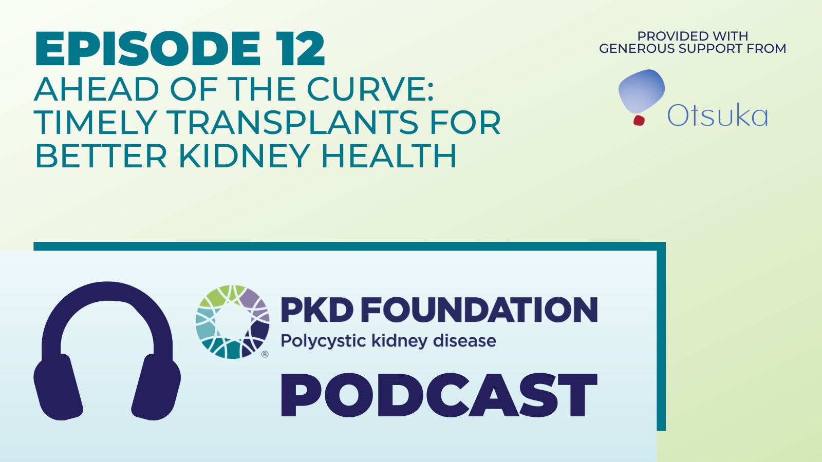 PKD Chronicles: Ahead of the Curve: Timely Transplants for Better Kidney Health