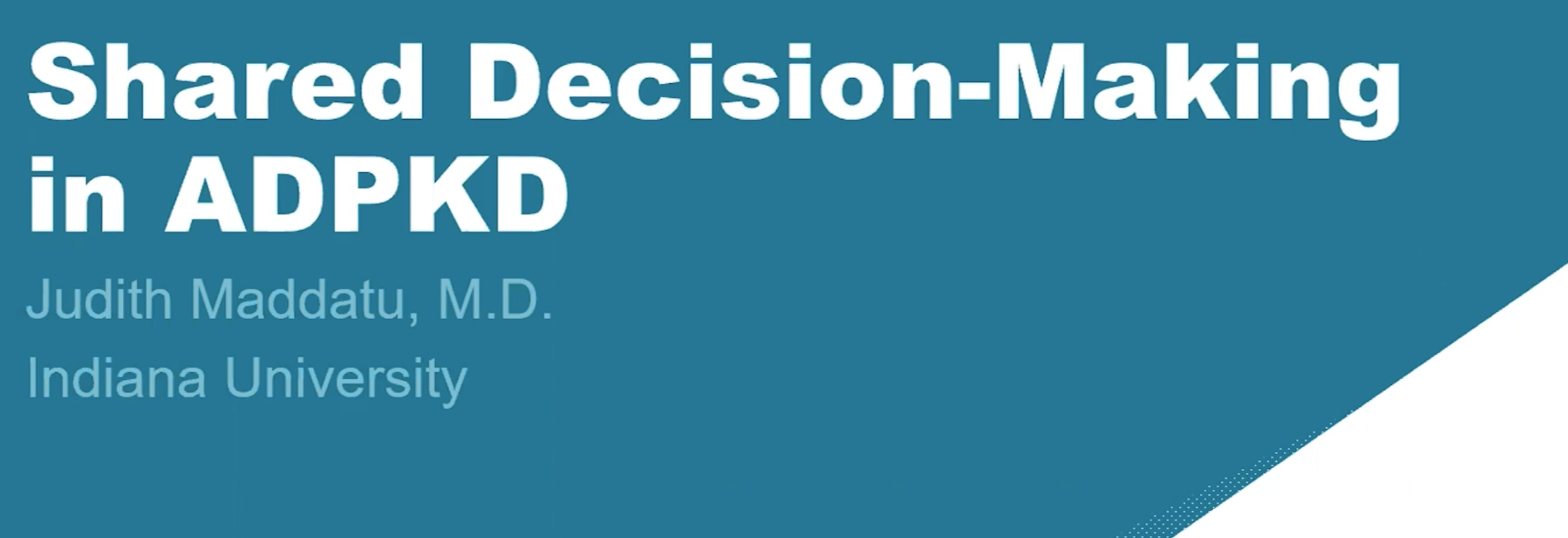 Shared Decision-Making in ADPKD / Principals of Shared Decision Making