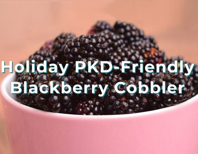 Holiday PKD-Friendly Blackberry Cobbler