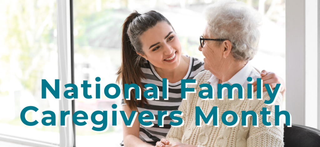 Blog banner image, National Family Caregivers Month