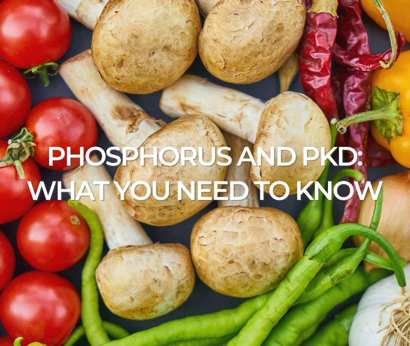 Phosphorus and PKD: What You Need to Know