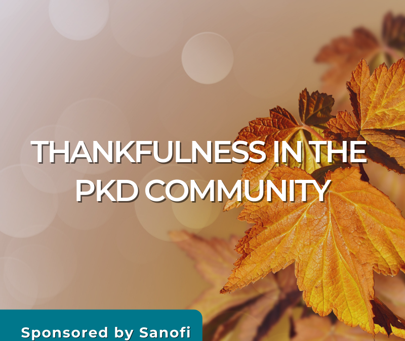 Thankfulness in the PKD Community