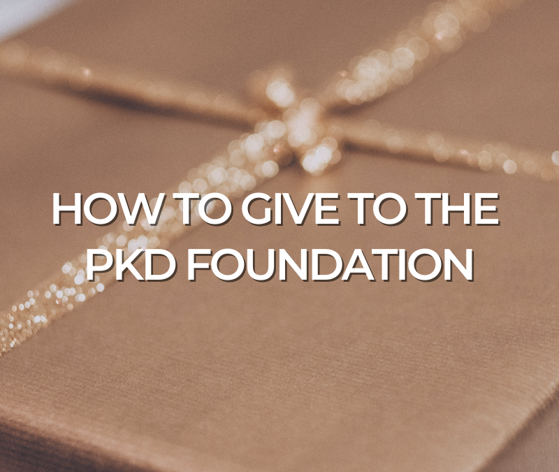 How to Give to the PKD Foundation