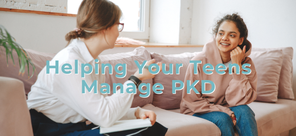 Helping Your Teens Manage PKD blog banner