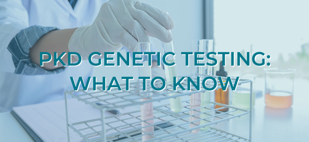 PKD Genetic Testing blog banner