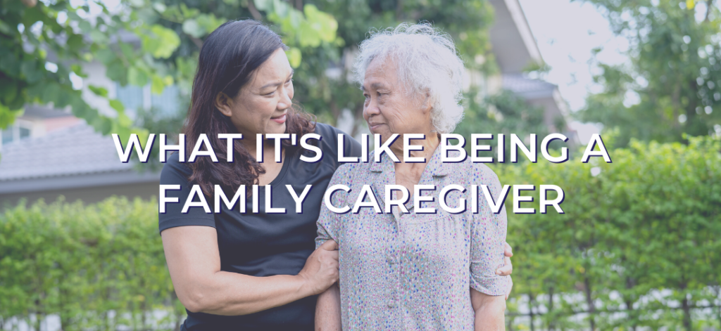 What It's Like Being a Family Caregiver blog banner image